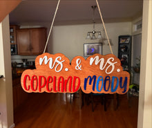Load image into Gallery viewer, Sign for wall or door. Great for teachers, administrators, or bedroom doors.
