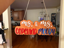 Load image into Gallery viewer, Sign for wall or door. Great for teachers, administrators, or bedroom doors.
